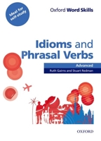 Oxford Word Skills Advanced Idioms & Phrasal Verbs 0194620131 Book Cover