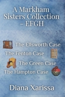 A Markham Sisters Collection - EFGH 1548073598 Book Cover