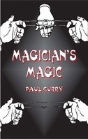 Magician's Magic (Dover Books on Magic) 0486431762 Book Cover
