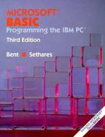 Microsoft Basic: Programming the IBM PC (Wadsworth Series in Computer Information Systems) 0534172989 Book Cover