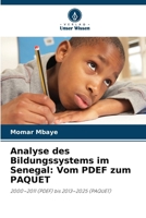 Analyse des Bildungssystems im Senegal: Vom PDEF zum PAQUET (German Edition) 6630215079 Book Cover