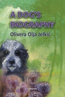 A Dog`s Biography B0CDQ48GQY Book Cover