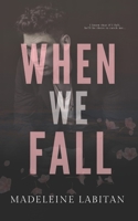 When We Fall: A Friends to Lovers Romance B08PHWNGWX Book Cover