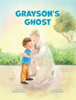 Grayson's Ghost: LDS Baptism Gift For Boys (About The Holy Ghost) B0BN62H8X2 Book Cover
