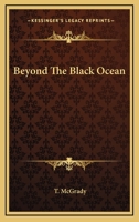 Beyond the Black Ocean 0548404909 Book Cover