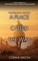 A Place Called The Way 1684339952 Book Cover