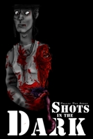 Shots in the Dark 1445288400 Book Cover