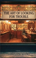 The Art Of Looking For Trouble B0CTJ77WPM Book Cover
