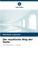 Der mystische Weg der Seele (German Edition) 6209764908 Book Cover