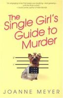 The Single Girl's Guide To Murder 0758202644 Book Cover
