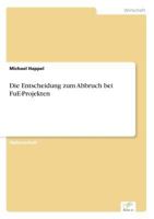 Die Entscheidung Zum Abbruch Bei Fue-Projekten 383860587X Book Cover