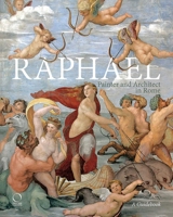 Raphael, Painter and Architect in Rome: Itineraries 8833671011 Book Cover
