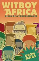 Witboy in Africa: Diary of a Troublemaker 0624047784 Book Cover