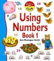 Using Numbers Book 1 1845381750 Book Cover