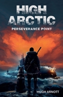 High Arctic: Perseverance Point 1068838116 Book Cover