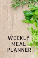 WEEKLY MEAL PLANNER: Track And Plan Your Meals Weekly ( Week Food Planner / Diary / Log / Journal ): Meal Prep And Planning Grocery Notebook Journal 6 x 9, 120 Pages 1677887982 Book Cover