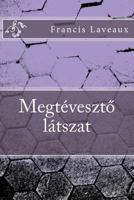Megtévesztö Látszat 1517777135 Book Cover