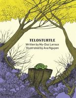 Telosturtle 1798968649 Book Cover