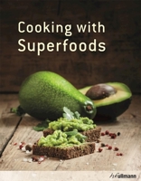 Cooking with Superfoods 3848010224 Book Cover