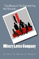 Misery Loves Company 198613038X Book Cover