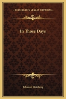In Those Days: The Story of an Old Man 9356700540 Book Cover