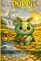 POPPix and the Promise of Tomorrow B0GPMR5ZS1 Book Cover