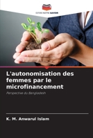 L'autonomisation des femmes par le microfinancement: Perspective du Bangladesh (French Edition) 6208684803 Book Cover