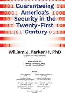 Guaranteeing America's Security in the Twenty-First Century 1635051681 Book Cover
