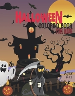 Halloween Coloring Book For Kids Ages 6-12: Children Coloring book for Kids: Boys, Girls, Scary Halloween Monsters and Witches Coloring Pages for Kids to Color. B08HTBB5JZ Book Cover