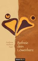 Befreie Dein L Wenherz 3990034987 Book Cover
