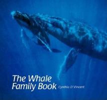 The Whale Family Book (The Animal Family Series) 1558589473 Book Cover