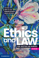 Ethics and Law for Australian Nurses 110879694X Book Cover