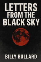 Letters from the Black Sky B0FCDCW1K8 Book Cover