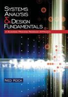 Systems Analysis & Design Fundamentals: A Business Process Redesign Approach 1412905850 Book Cover