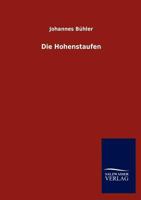 Die Hohenstaufen 3846008494 Book Cover