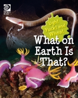 What on Earth Is That? 071665086X Book Cover