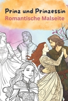 Prinz und Prinzessin: Romantisches Ausmalbild B0CF4FLVVD Book Cover