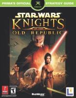 Star Wars: Knights of the Old Republic (Prima's Official Strategy Guide) 0761542299 Book Cover