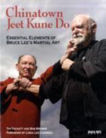 Chinatown Jeet Kune Do: Essential Elements of Bruce Lee's Martial Art 0897501632 Book Cover