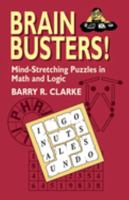 Brain Busters! Mind-Stretching Puzzles in Math and Logic 0486427552 Book Cover