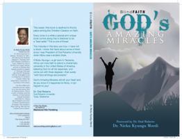 Blind Faith: God's Amazing Miracles 0615775020 Book Cover