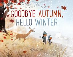 Goodbye Autumn, Hello Winter 1338319825 Book Cover