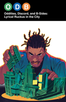 Odb: Oddities, Discord & B-Sides--Lyrical Ruckus in the City 1620108399 Book Cover