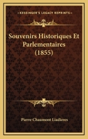 Souvenirs Historiques Et Parlementaires 1144985153 Book Cover