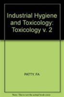 Industrial Hygiene and Toxicology, 2 0470671882 Book Cover