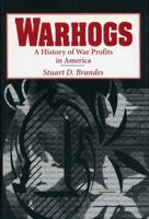 Warhogs: A History of War Profits in America 0813120209 Book Cover