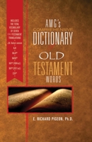 AMG's Comprehensive Dictionary of Old Testament Words 1617154288 Book Cover