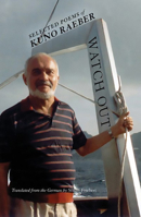 Watch Out: Selected Poems of Kuno Raeber 0996858423 Book Cover