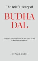 The Brief History of Budha Dal B0BG24SYLT Book Cover