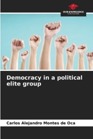 Democracy in a political elite group 6206328546 Book Cover